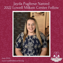 Jayda Pugliese, Milken Center Fellow